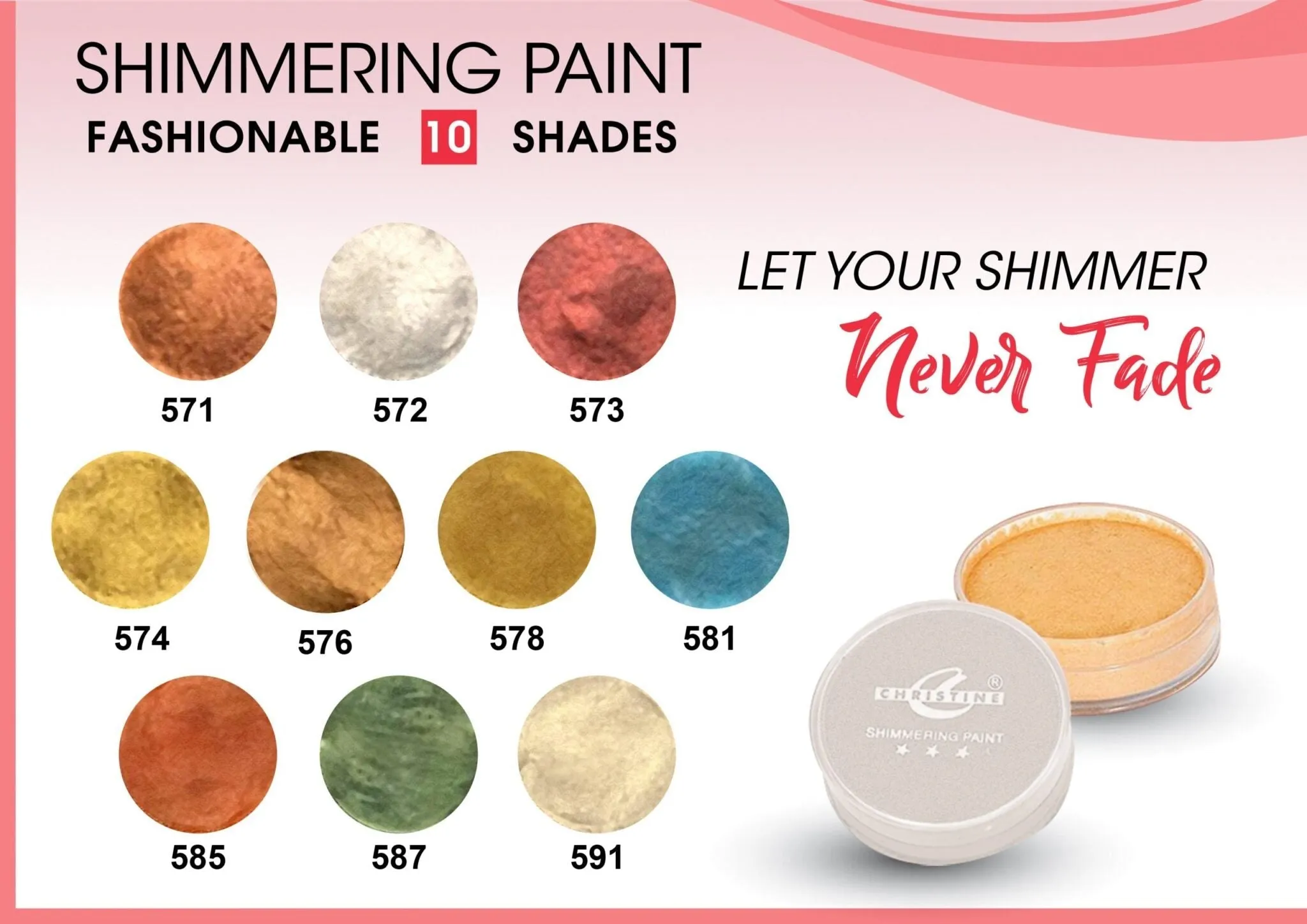CHRISTINE SHIMMERING PAINT-591